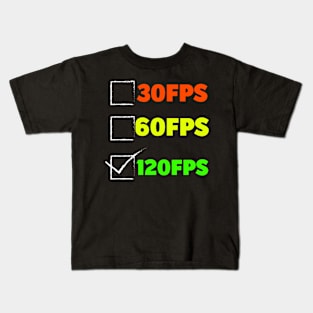 30 fps,60fps,120fps Kids T-Shirt